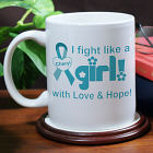 I Fight Like A Girl - Ovarian Cancer Awareness Mug
